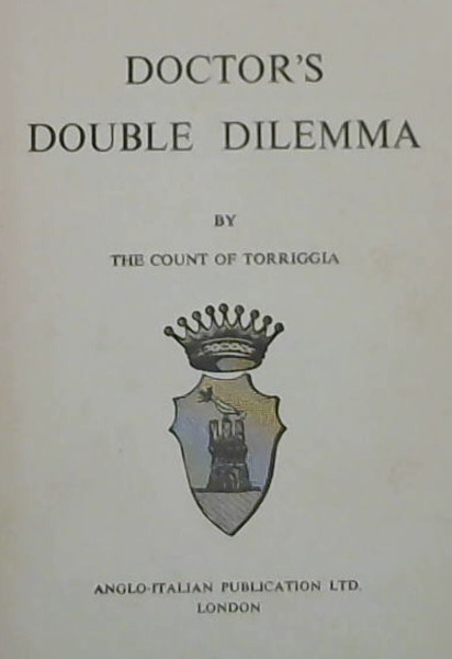 Doctor's Double Dilemma