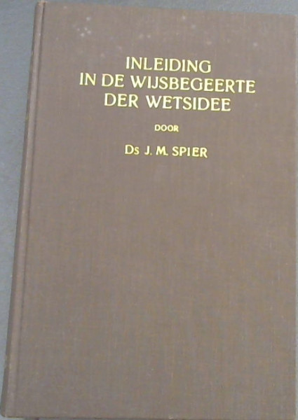 Inleiding In De Wijsbegeerte Der Wetsidee