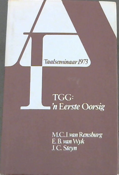 Image for TGG: n Eerste Oorsig: Taalseminaar 1973 TGG: n Eerste Oorsig: Taalseminaar 1973