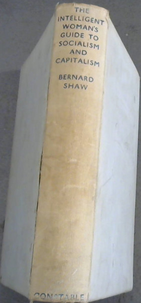 The Intelligent Woman's Guide to Socialism and Capitalism