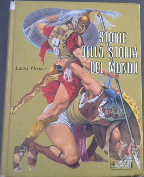 Storie della Storia del Mondo . greche e barbare