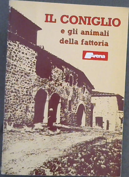Il Coniglio - e gli animali della fattoria