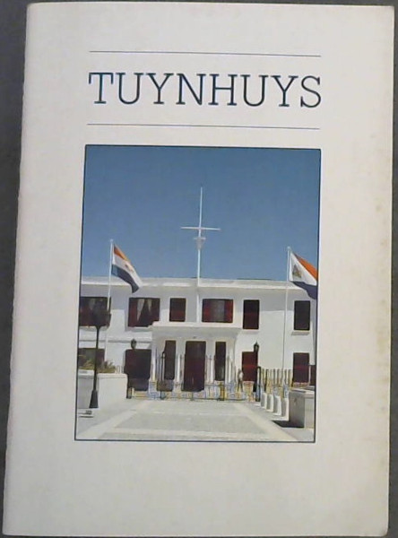 Tuynhuys: The Cape Town Office of South Africa's State President