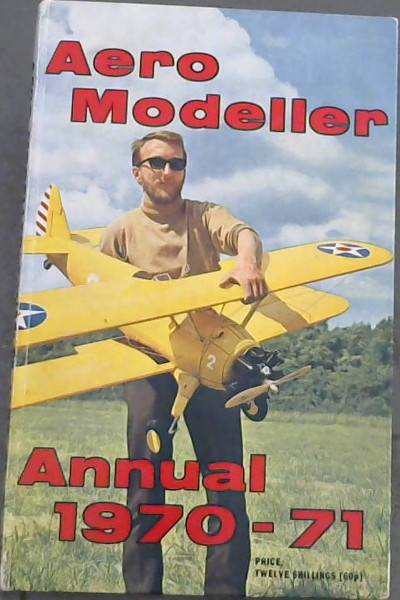 Aero Modeller Annual 1970 - 71
