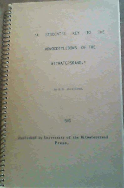 A Student's Key to the Monocotyledons of the Witwatersrand