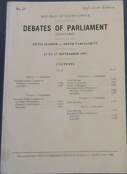 Republic of South Africa - Debates of Parliament : Fifth Session-Ninth Parliament : 13 to 17 September 1993