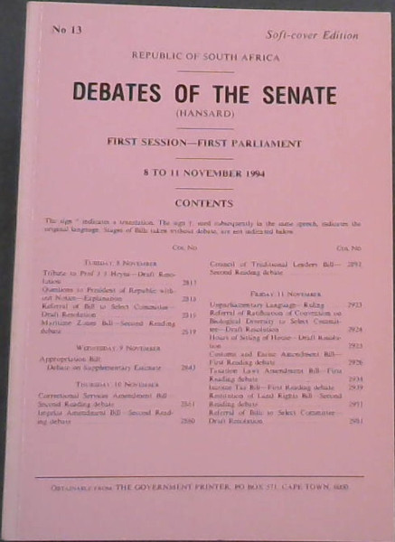 Republic of South Africa - Debates of the Senate - First Session-First Parliament : 8 to 11 November 1994