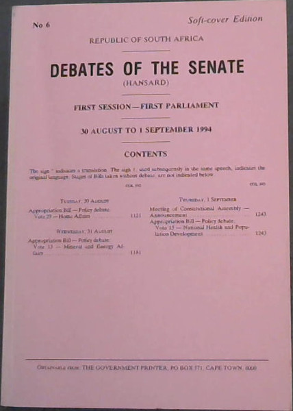 Republic of South Africa - Debates of the Senate - First Session-First Parliament : 30 August to 1 September 1994
