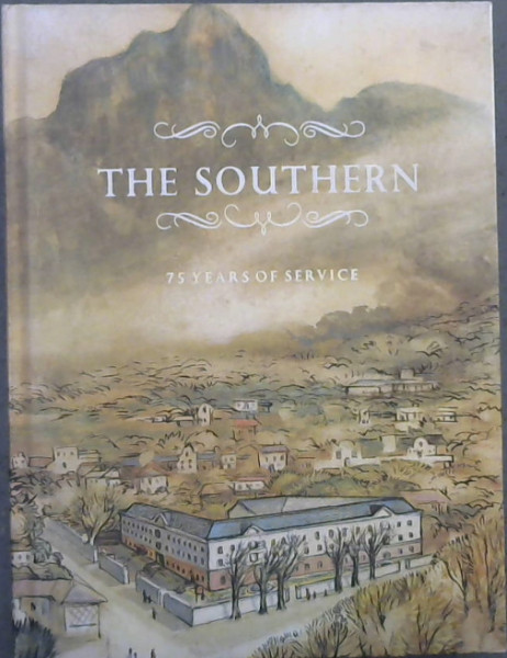 Image for The Southern : 75 Years of Service The Southern : 75 Years of Service
