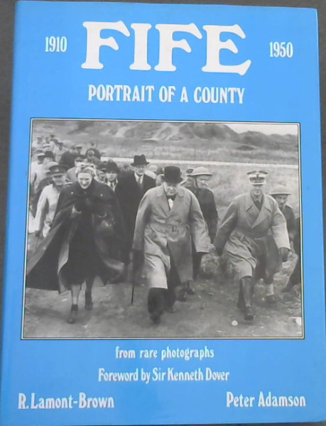 Image for Fife, Portrait of a County, from Rare Photographs, 1910-50 Fife, Portrait of a County, from Rare Photographs, 1910-50