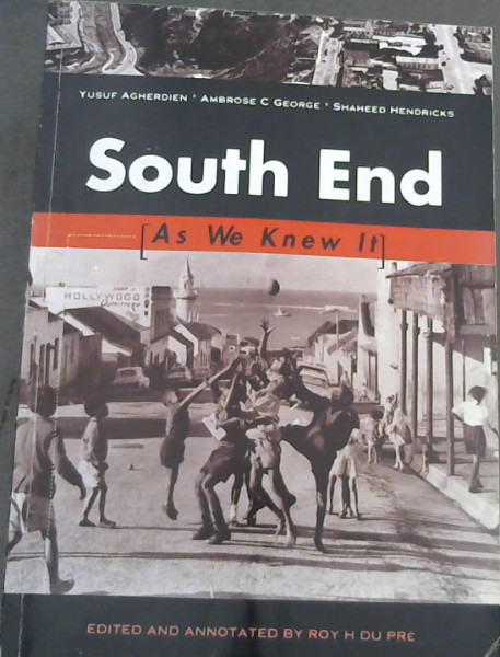 South End As We Knew It