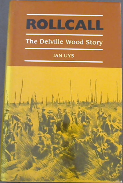 Rollcall: The Delville Wood story