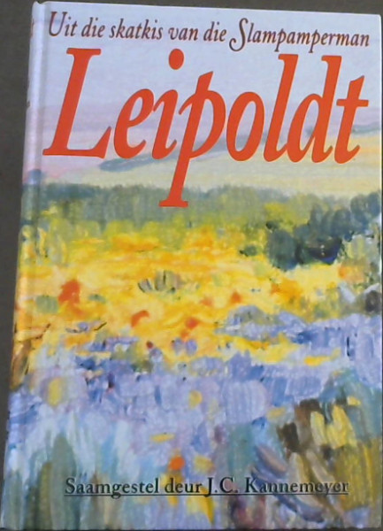Image for Leipoldt: Uit die skatkis van die Slampamperman (n Omnibus) Leipoldt: Uit die skatkis van die Slampamperman (n Omnibus)