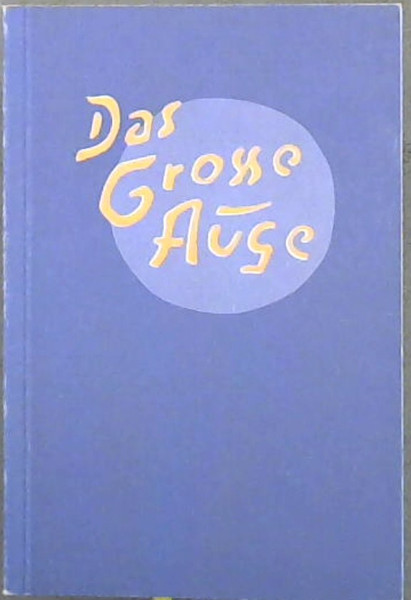 Das Grosse Auge