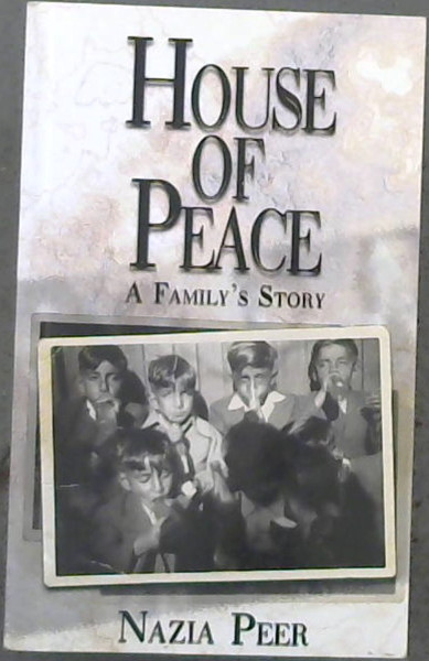 House of Peace : A Family's Story