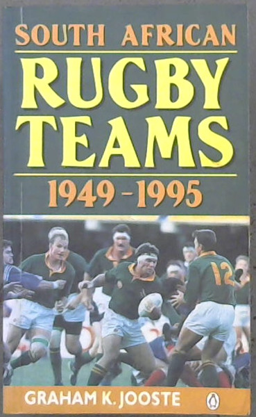 South African Rugby Teams: 1949-1995