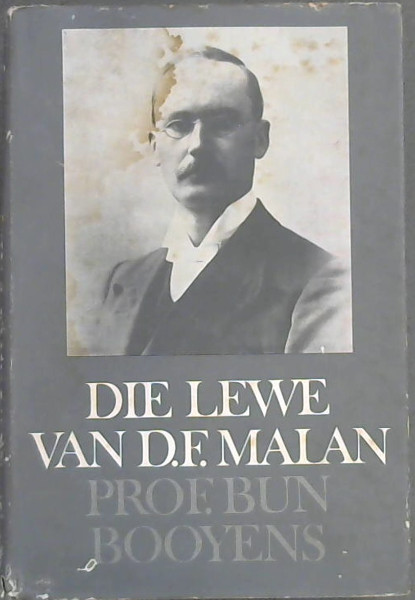 Die Lewe van D F Malan : Die Eerste Veertig Jaar