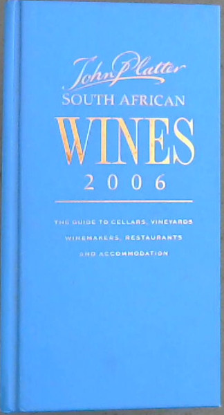 John Platter South African Wines 2006