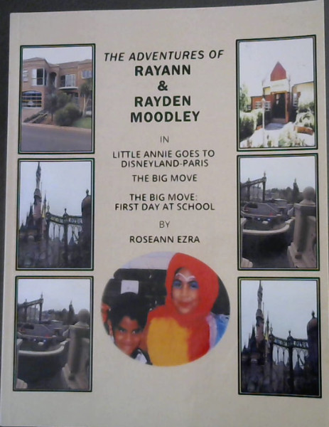 The Adventures of Rayann & Rayden Moodley : In Little Annie Goes to Disneyland-Paris / The Big Move / The Big Move: First Day at School