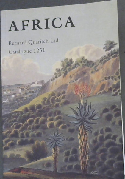 Africa - Bernard Quaritch Ltd Catalogue 1251