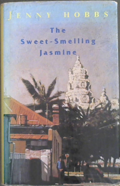 The Sweet-Smelling Jasmine