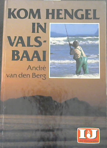Kom Hengel in Valsbaai