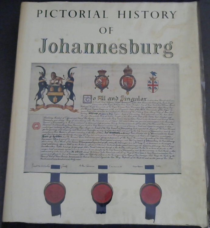 Pictorial History of Johannesburg