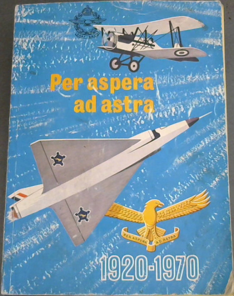 S.A. Airforce Golden Jubilee 1920 - 1970 (Per Aspera Ad Astra)