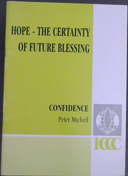 Hope - The Certainty of Future Blessing : Confidence