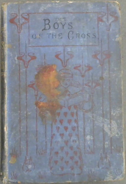 The Boys Of The Cross