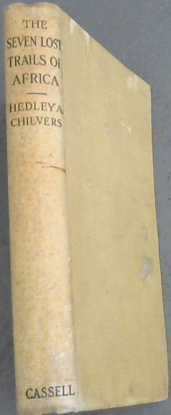 The Seven Lost Trails of Africa