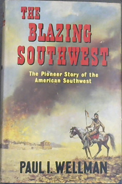 The Blazing Southwest
