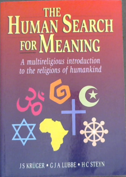 The Human Search for Meaning