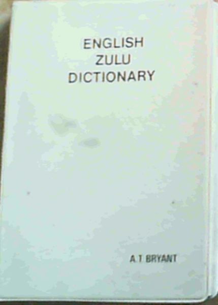 An Abridged English - Zulu Dictionary