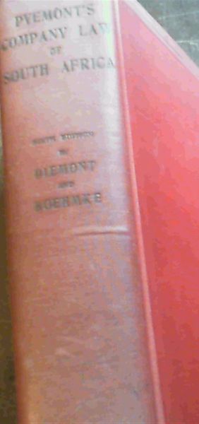 Pyemont's Company Law of South Africa containing the statutes, forms and rules with comment thereon