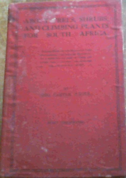 About Trees, Shrubs and Climbing Plants for South Africa