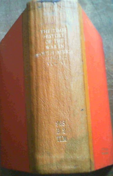 The Times History of the War in South Africa 1899-1902 Vol. VI (6) only