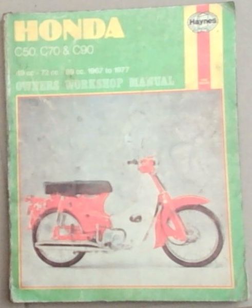 Image for Honda C50, C70 and C90 Owner's Workshop Manual 1967 to 1977 Honda C50, C70 and C90 Owner's Workshop Manual 1967 to 1977