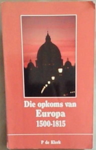 Die Opkoms Van Europa 1500-1815