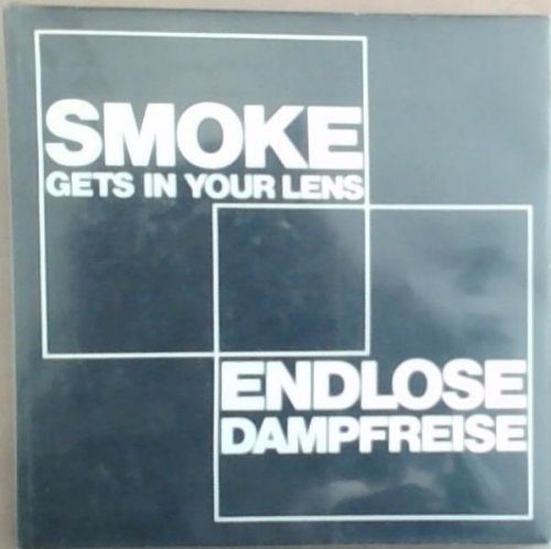 Smoke gets in your lens