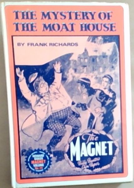 The Mystery of the Moat House (Magnet Vol. 56)