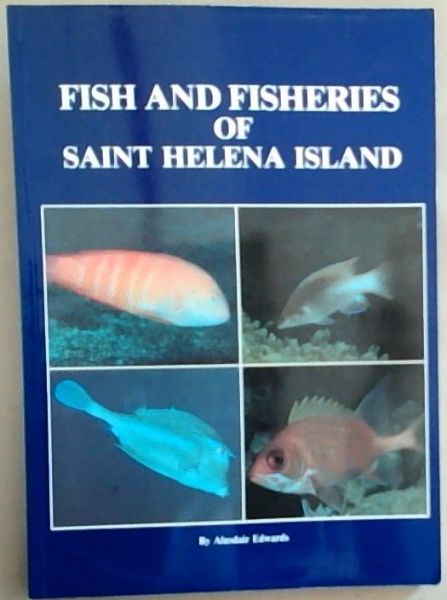 Fish and Fisheries of Saint Helena Island