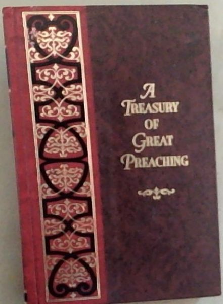 A treasury of Great Preaching: Volume 8