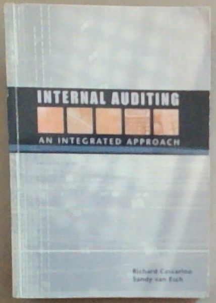 Internal Auditing: An Integrated Approach [Signed]