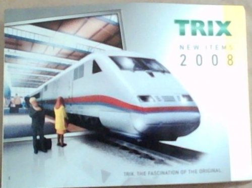 Trix: The Fascination Of The Original; New Items 2008