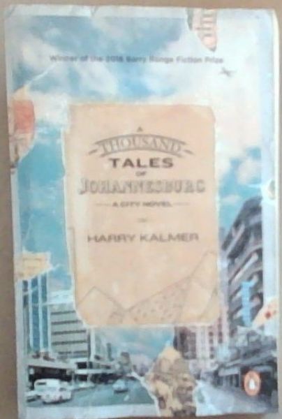 A Thousand Tales of Johannesburg