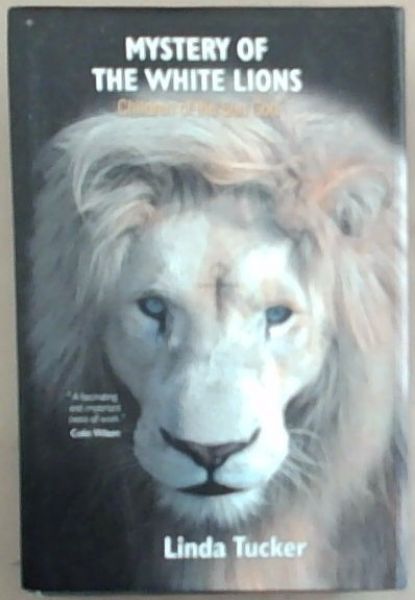 Mystery of the White Lions : Children of the Sun God