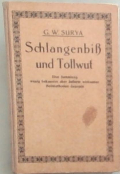 Schlangenbiss und Tollwut