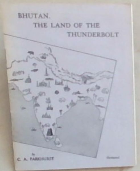 Bhutan, The Land of the Thunderbolt
