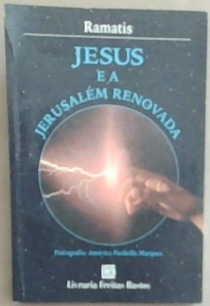 Jesus e a Jerusalem Renovada